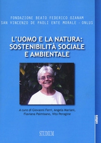 L'uomo e la natura: sostenibilità sociale e ambientale - Librerie.coop