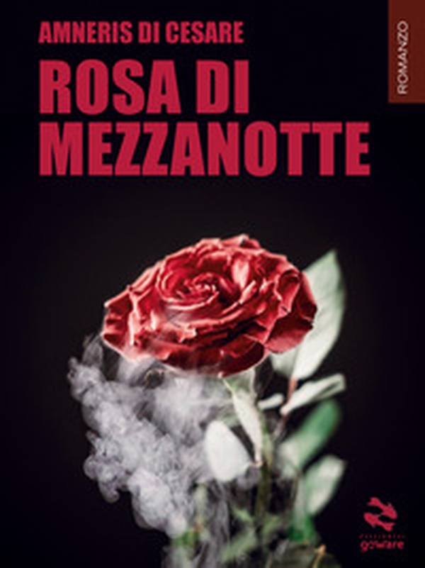 Rosa di mezzanotte - Librerie.coop Rosa di mezzanotte - Librerie.coop