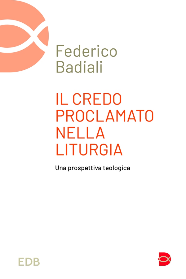 Il credo proclamato nella liturgia - Librerie.coop