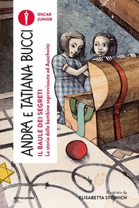 Il baule dei segreti. La storia delle bambine sopravvissute ad Auschwitz - Librerie.coop Il baule dei segreti. La storia delle bambine sopravvissute ad Auschwitz - Librerie.coop