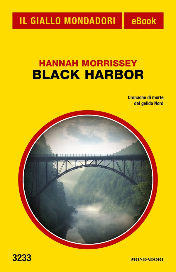 Black Harbor (Il Giallo Mondadori) - Librerie.coop Black Harbor (Il Giallo Mondadori) - Librerie.coop
