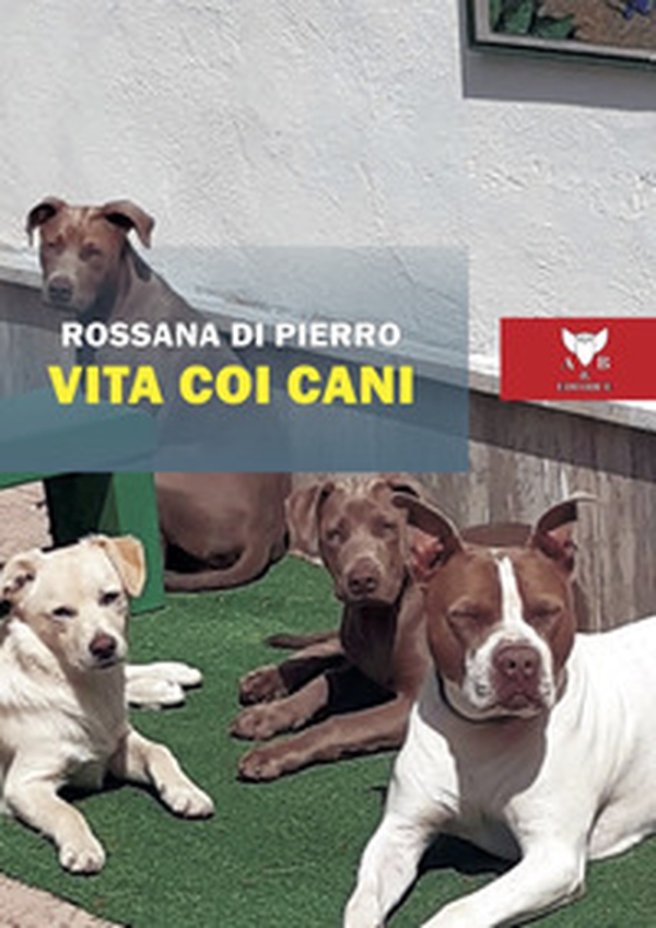 Vita coi cani - Librerie.coop Vita coi cani - Librerie.coop