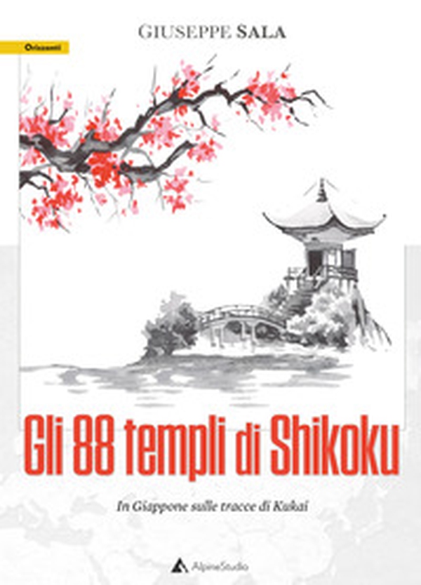 Gli 88 templi di Shikoku. In Giappone sulle tracce di Kukai - Librerie.coop Gli 88 templi di Shikoku. In Giappone sulle tracce di Kukai - Librerie.coop
