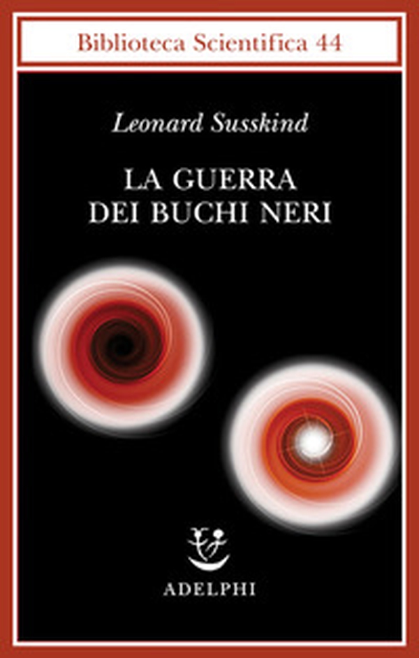 La guerra dei buchi neri - Librerie.coop La guerra dei buchi neri - Librerie.coop