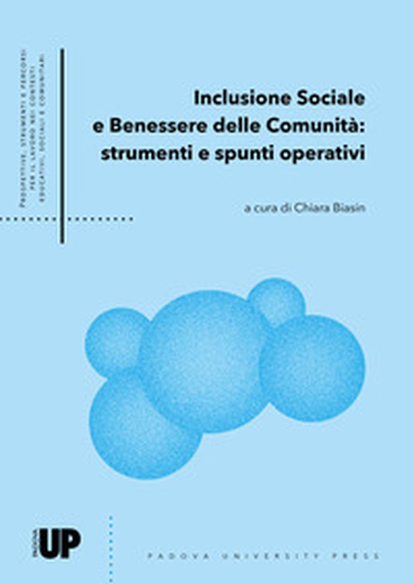 Inclusione sociale e benessere delle comunità: strumenti e spunti operativi - Librerie.coop