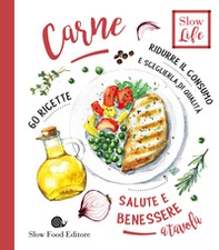 Carne. Ridurre il consumo e sceglierla di qualità. 60 ricette - Librerie.coop Carne. Ridurre il consumo e sceglierla di qualità. 60 ricette - Librerie.coop