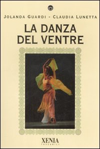 La danza del ventre - Librerie.coop La danza del ventre - Librerie.coop