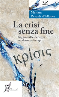 La crisi senza fine - Librerie.coop La crisi senza fine - Librerie.coop