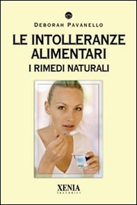 Le intolleranze alimentari. I rimedi naturali - Librerie.coop
