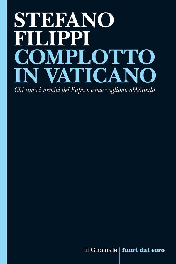 COMPLOTTO IN VATICANO - Librerie.coop COMPLOTTO IN VATICANO - Librerie.coop
