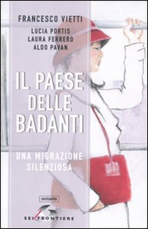 Il paese delle badanti. Una migrazione silenziosa - Librerie.coop Il paese delle badanti. Una migrazione silenziosa - Librerie.coop