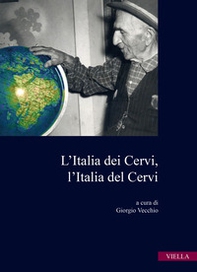 L'Italia dei Cervi, l'Italia del Cervi - Librerie.coop