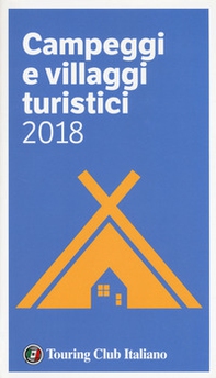Campeggi e villaggi turistici 2018 - Librerie.coop