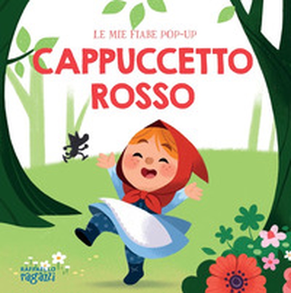 Cappuccetto Rosso. Fiabe pop-up - Librerie.coop Cappuccetto Rosso. Fiabe pop-up - Librerie.coop