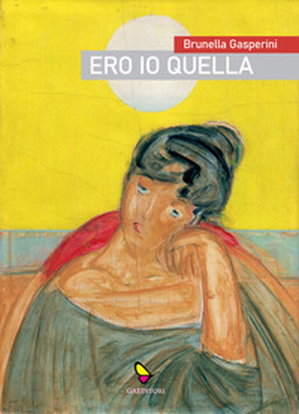 Ero io quella - Librerie.coop Ero io quella - Librerie.coop