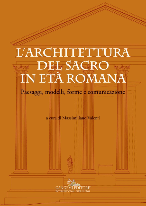 L'architettura del sacro in età romana - Librerie.coop L'architettura del sacro in età romana - Librerie.coop