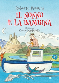 Il nonno e la bambina - Librerie.coop