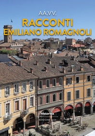 Racconti emiliano romagnoli 2026 - Librerie.coop
