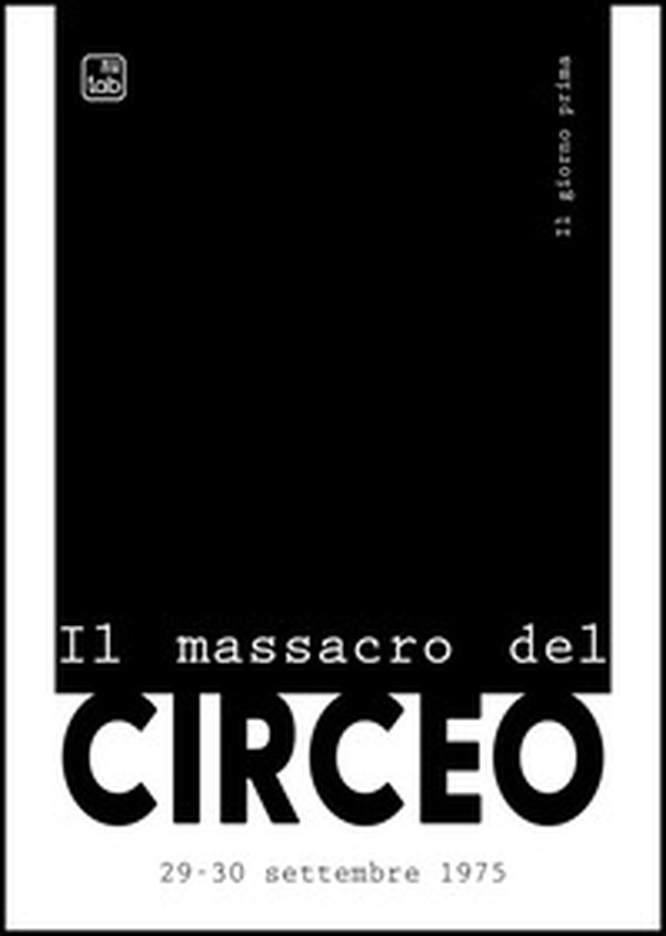 Il massacro del Circeo. 29-30 settembre 1975 - Librerie.coop Il massacro del Circeo. 29-30 settembre 1975 - Librerie.coop