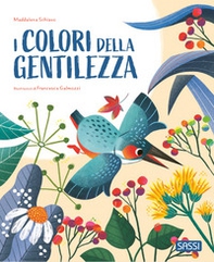 I colori della gentilezza. Pocket - Librerie.coop