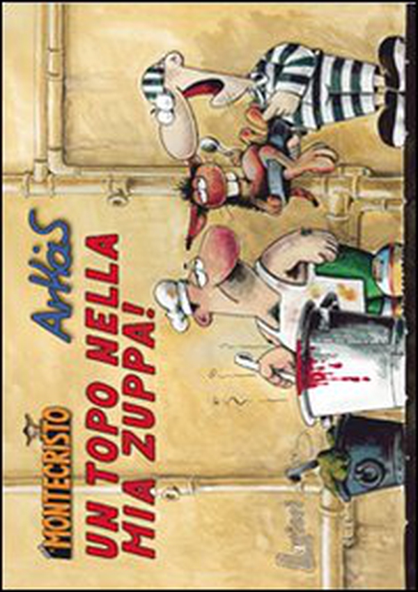 Un topo nella mia zuppa! - Vol. 2 - Librerie.coop Un topo nella mia zuppa! - Vol. 2 - Librerie.coop