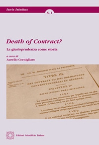 Death of contract? La giurisprudenza come storia - Librerie.coop