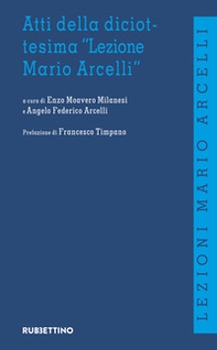 Atti della diciottesima «Lezione di Mario Arcelli» - Librerie.coop