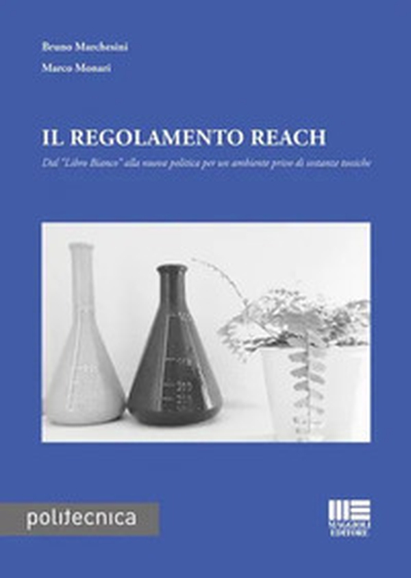 Il regolamento Reach - Librerie.coop Il regolamento Reach - Librerie.coop