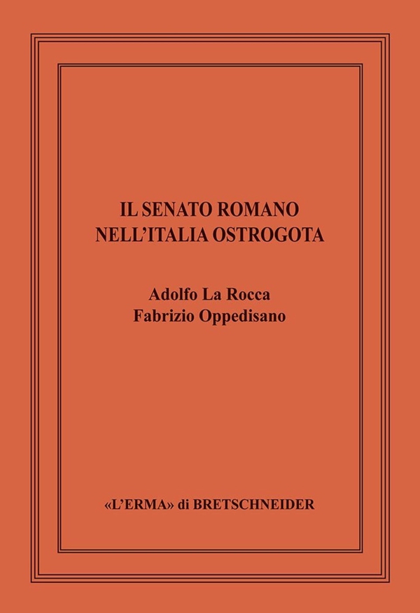 Il senato romano nell'Italia ostrogota - Librerie.coop