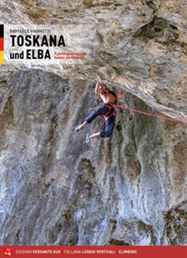 Toscana e Isola d'Elba. 91 falesie dalle Alpi Apuane all'Argentario. Ediz. tedesca - Librerie.coop Toscana e Isola d'Elba. 91 falesie dalle Alpi Apuane all'Argentario. Ediz. tedesca - Librerie.coop