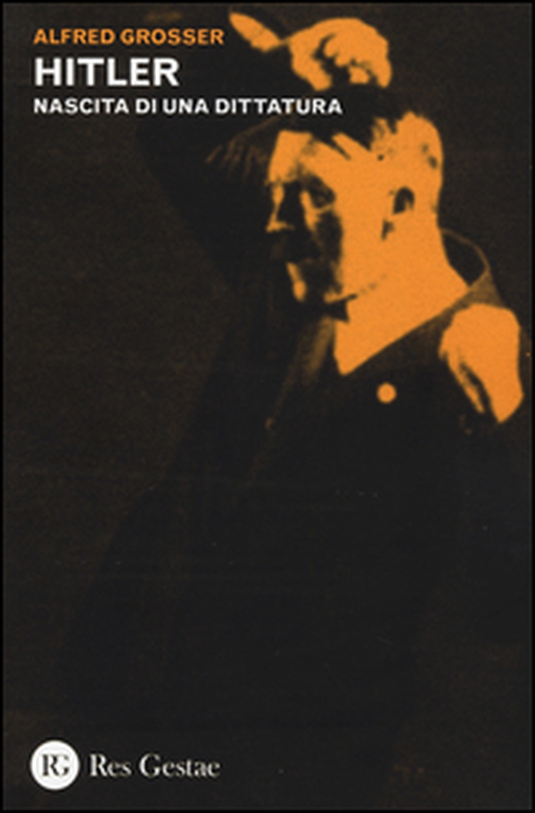 Hitler. Nascita di una dittatura - Librerie.coop