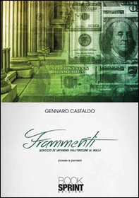 Frammenti. Viaggio di un'anima dall'origine al nulla - Librerie.coop