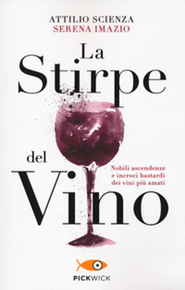 La stirpe del vino - Librerie.coop La stirpe del vino - Librerie.coop