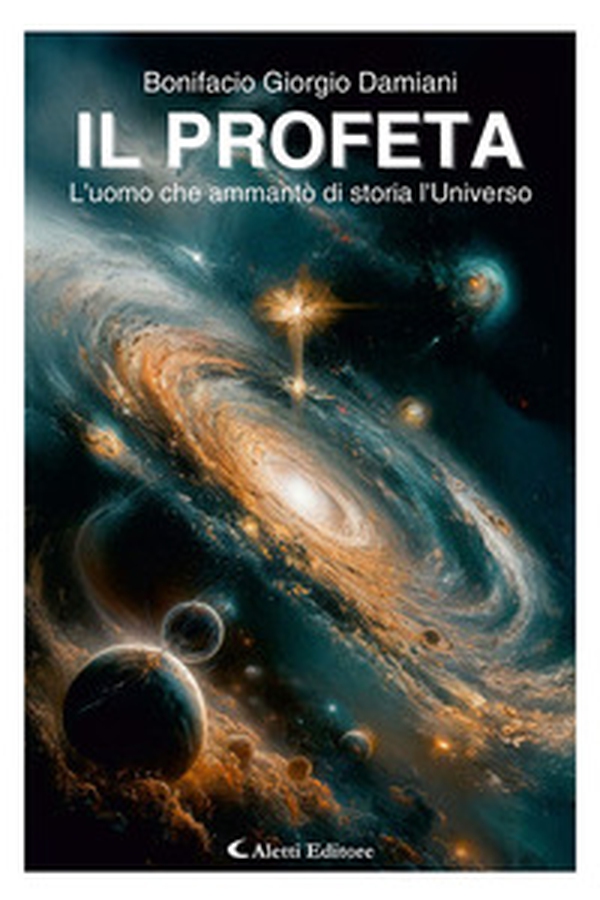 Il profeta. L'uomo che ammantò di storia l'universo - Librerie.coop Il profeta. L'uomo che ammantò di storia l'universo - Librerie.coop