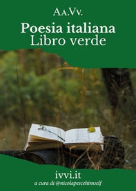 Poesia italiana. Libro verde - Librerie.coop