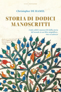 Storia di dodici manoscritti - Librerie.coop