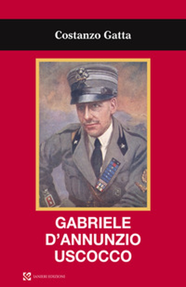 Gabriele D'Annunzio uscocco - Librerie.coop Gabriele D'Annunzio uscocco - Librerie.coop