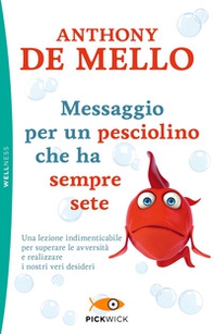 Messaggio per un pesciolino che ha sempre sete - Librerie.coop