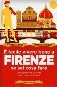 È facile vivere bene a Firenze se sai cosa fare - Librerie.coop
