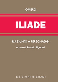 Iliade. Riassunto e personaggi dell'opera - Librerie.coop Iliade. Riassunto e personaggi dell'opera - Librerie.coop