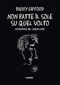 Non batte il sole su quel volto - Librerie.coop