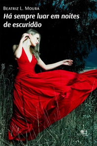 Há sempre luar em noites de escuridão - Librerie.coop