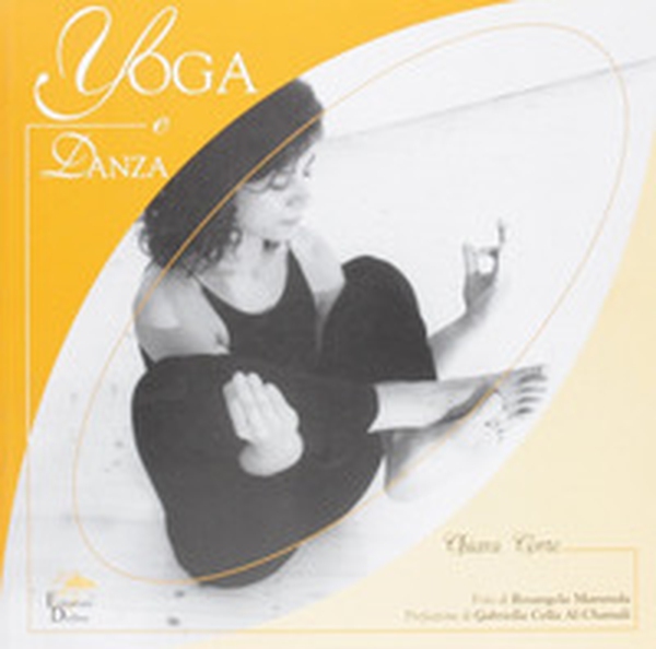 Yoga e danza - Librerie.coop Yoga e danza - Librerie.coop
