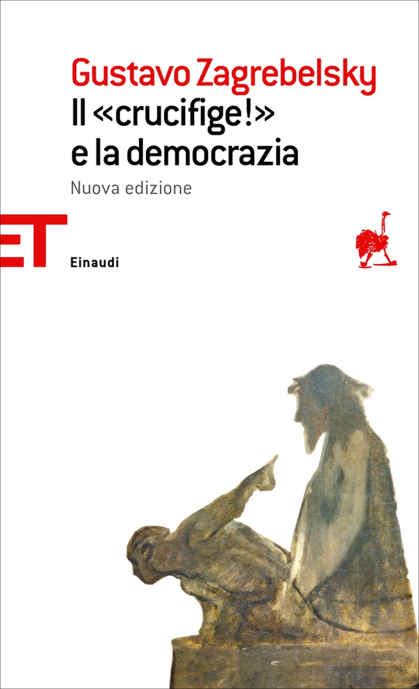 Il «Crucifige!» e la democrazia - Librerie.coop Il «Crucifige!» e la democrazia - Librerie.coop