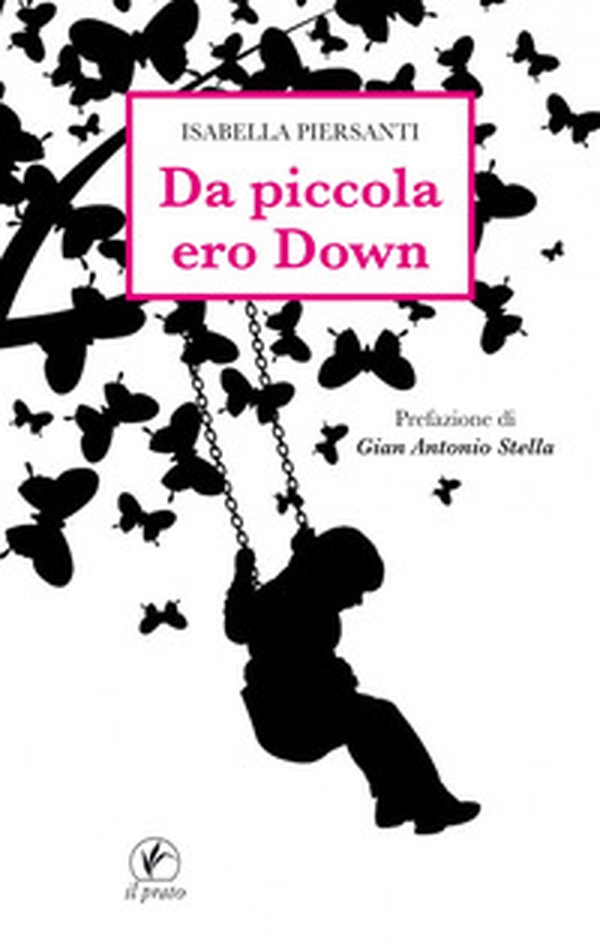 Da piccola ero Down - Librerie.coop Da piccola ero Down - Librerie.coop