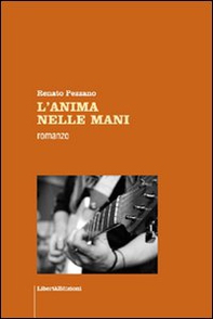 L'anima nelle mani - Librerie.coop