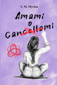 Amami o cancellami - Librerie.coop