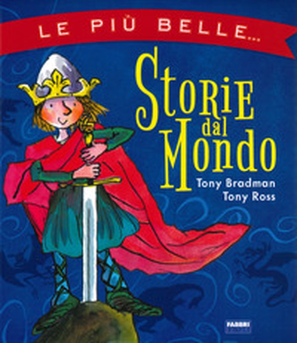 Le più belle storie dal mondo - Librerie.coop Le più belle storie dal mondo - Librerie.coop