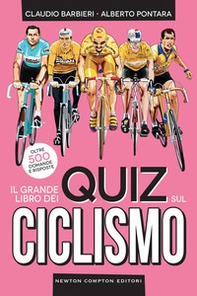 Il grande libro dei quiz sul ciclismo. Oltre 500 domande e risposte - Librerie.coop Il grande libro dei quiz sul ciclismo. Oltre 500 domande e risposte - Librerie.coop