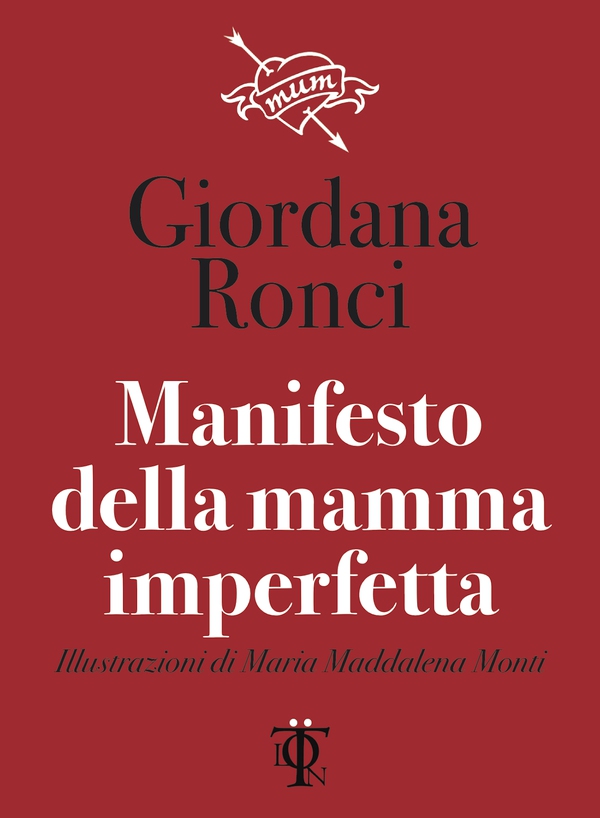 Manifesto della mamma imperfetta - Librerie.coop Manifesto della mamma imperfetta - Librerie.coop